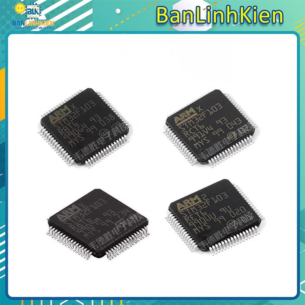 STM32F103RBT6 chính hãng ST/ Vi điều khiển STM32 chính hãng