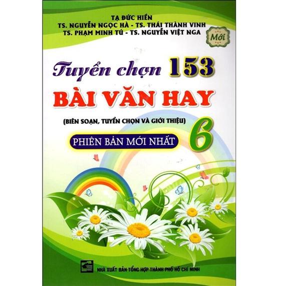 Sách - Tuyển Chọn 153 Bài Văn Hay Lớp 6