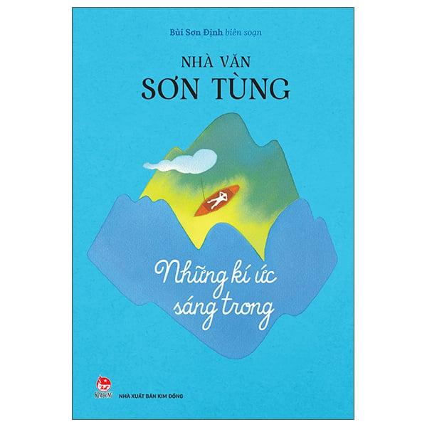 Sách - Nhà Văn Sơn Tùng - Những Kí Ức Sáng Trong