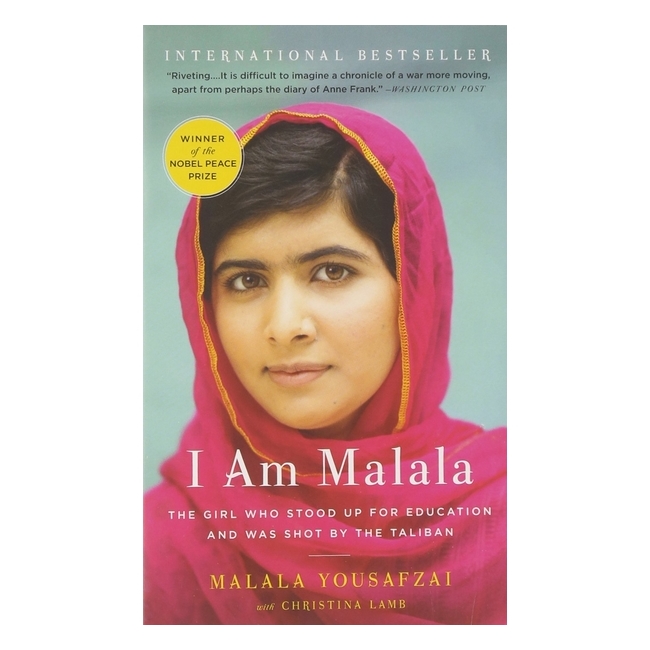 I Am Malala: The Girl Who Stood Up for Education and Was Shot by the Taliban