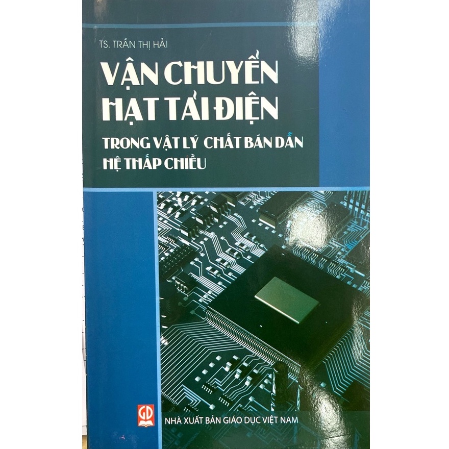 Vận Chuyển Hạt Tải Điện Trong Vật Lý Chất Bán Dẫn Hệ Thấp Chiều