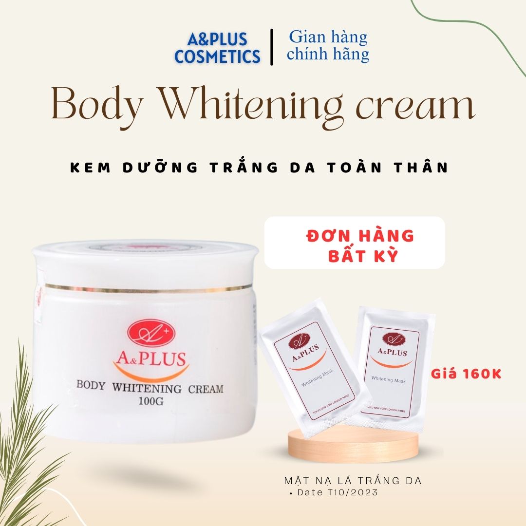Dưỡng Trắng Da Toàn Thân A&Plus B011