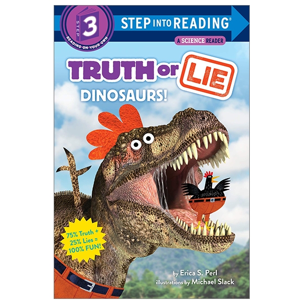 Truth Or Lie: Dinosaurs! (Step Into Reading)
