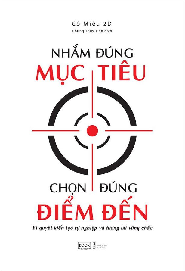 Sách Nhắm Đúng Mục Tiêu, Chọn Đúng Điểm Đến