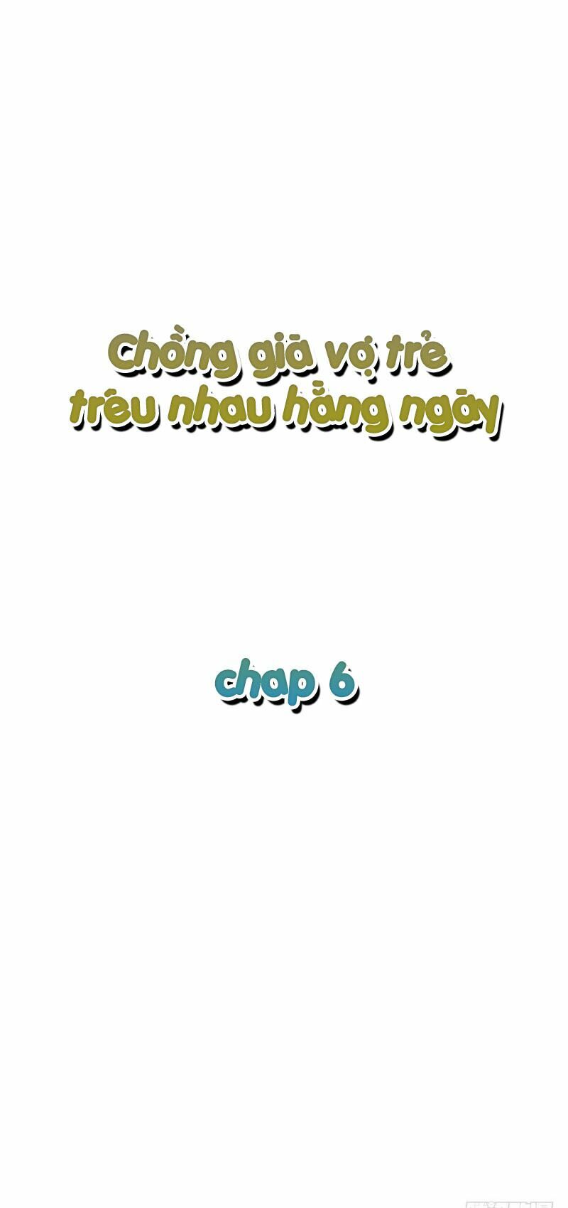 chồng già vợ trẻ trêu nhau hàng ngày chapter 6 1