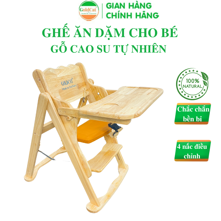 Ghế Gỗ Cho Bé Ăn Dặm GOLDCAT, Sử Dụng Cho Bé Từ 6 Tháng Đến 3 Tuổi, Chất Liệu Gỗ Tự Nhiên An Toàn Cho Bé