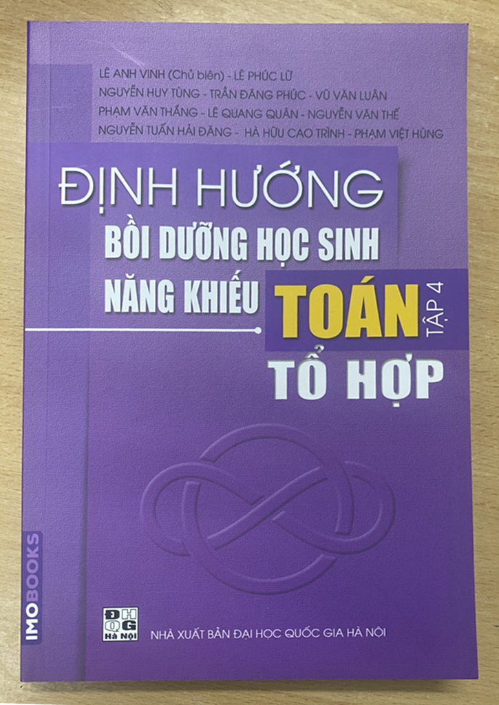 Định hướng bồi dưỡng Học sinh năng khiếu Toán tập 4 - Tổ hợp