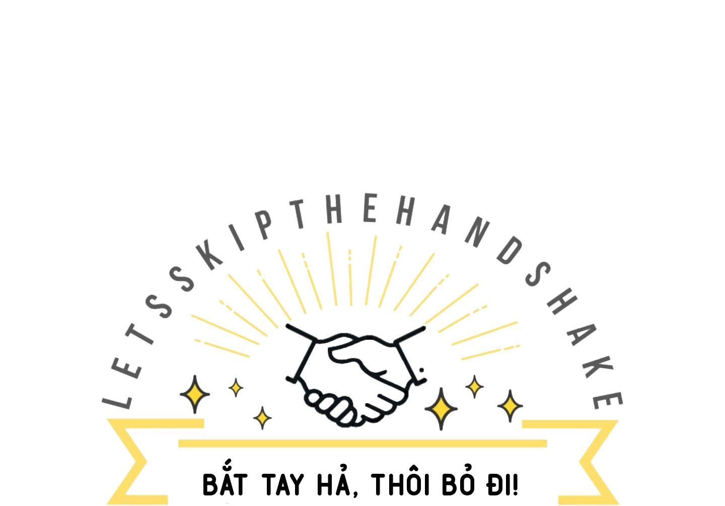 bắt tay hả, thôi bỏ đi! chapter 11 5