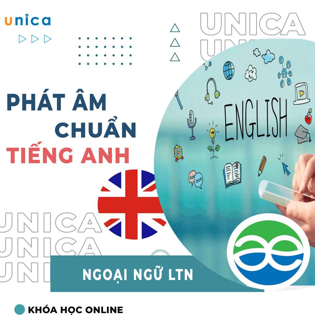  Khóa học NGOẠI NGỮ- Phát âm chuẩn tiếng Anh -[UNICA.VN