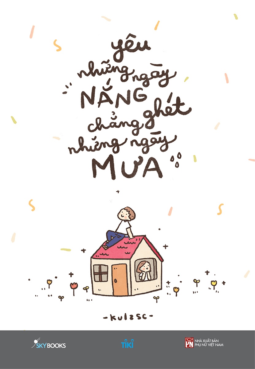 Yêu Những Ngày Nắng Chẳng Ghét Những Ngày Mưa _SKY