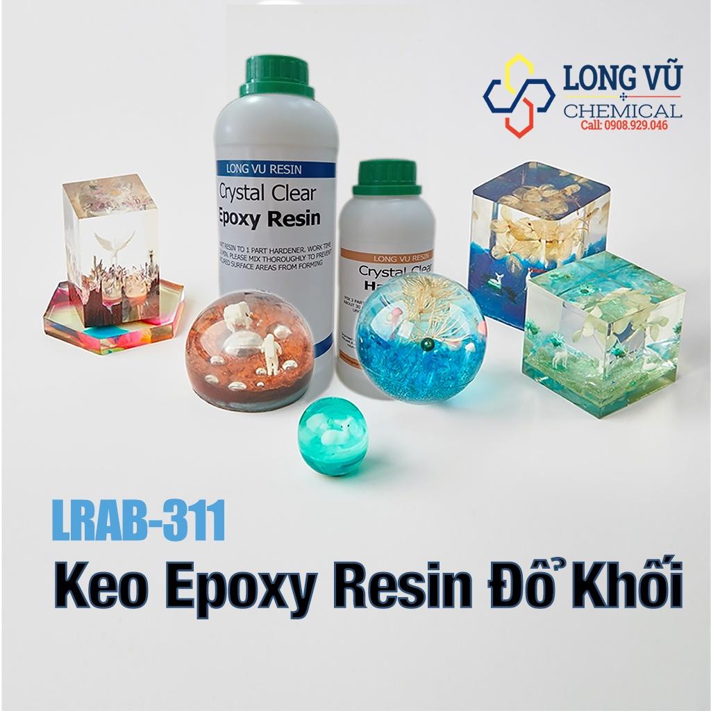 Keo Epoxy Trong Suốt Cao Cấp Đổ Khối LRAB311 - Crystal Clear Epoxy Resin - Chuyên Đổ Bàn, Đèn Ngủ, Làm Handmade