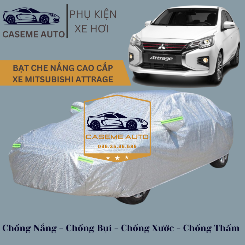 [MITSUBISHI ATTRAGE] Bạt phủ xe ô tô tráng nhôm cao cấp dành cho xe MITSUBISHI ATTRAGE, 3 lớp chống nóng, chống thấm, chống bụi - Hàng Chính Hãng