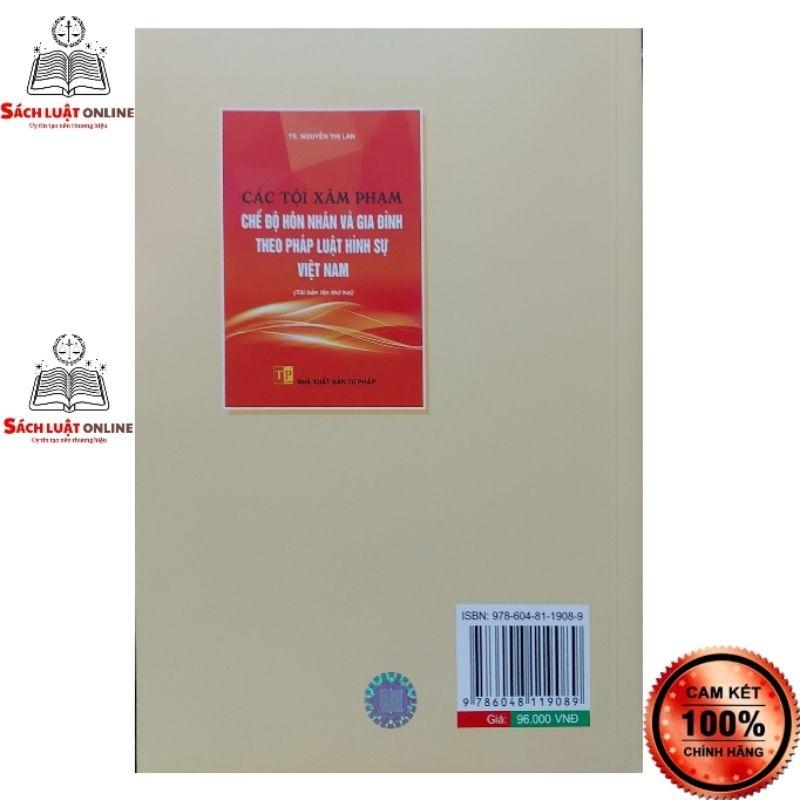 Sách - Các tội xâm pham chế độ hôn nhân và gia đình theo pháp luật hình sự Việt Nam (NXB Tư Pháp)