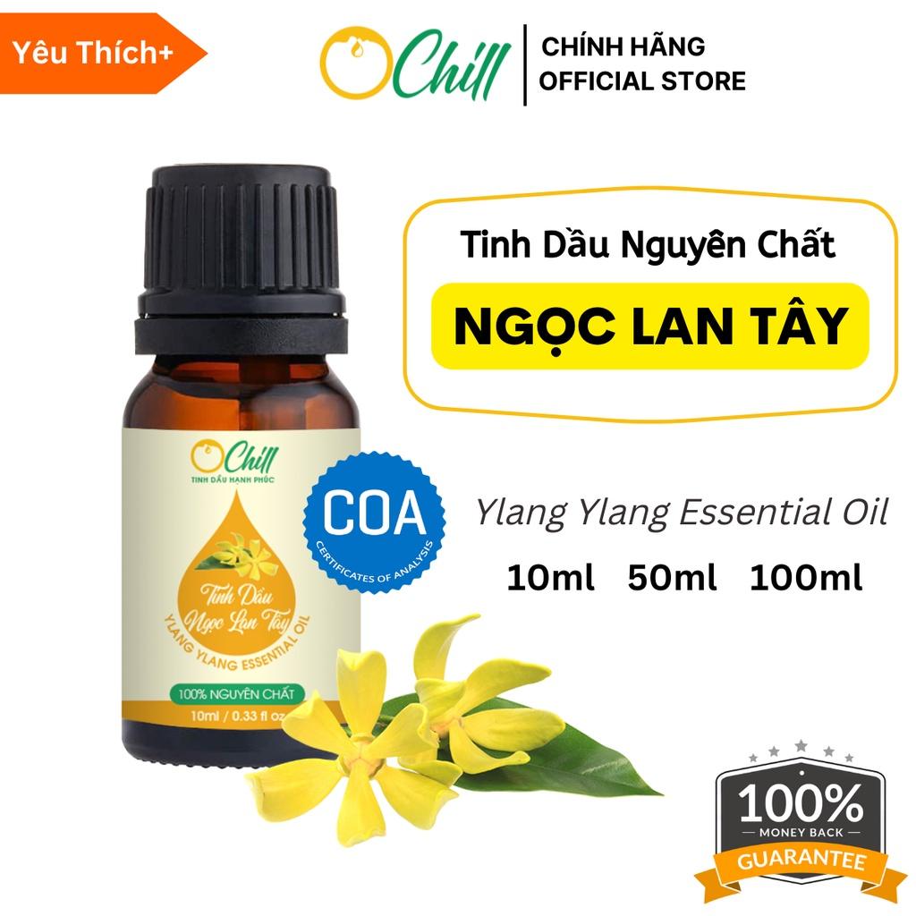 Tinh Dầu Ngọc Lan Tây OCHILL, Nguyên Chất 100%, Ylang Ylang Essential Oil - Kiểm Định QUATEST, COA