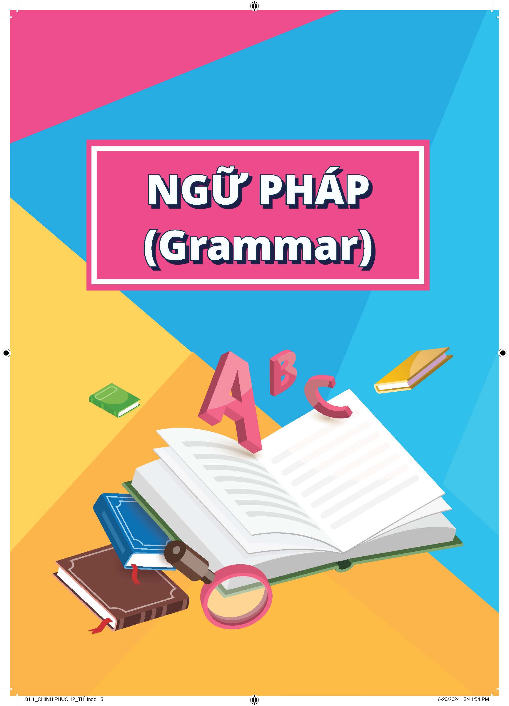 Chinh phục kì thi Tiếng Anh - Tốt nghiệp THPT tập 1