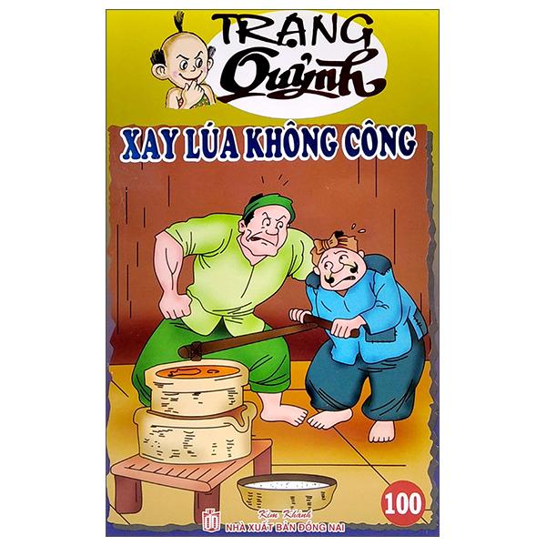 Trạng Quỷnh - Tập 100: Xay Lúa Không Công