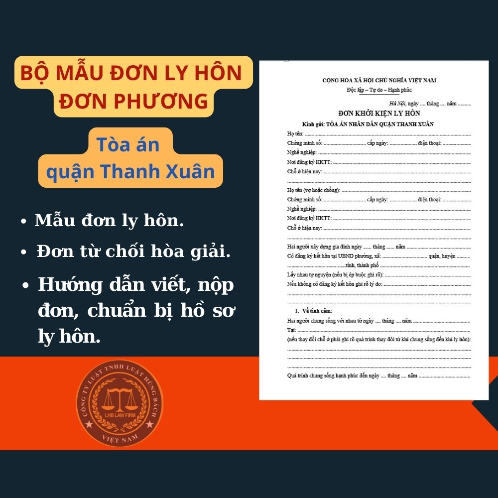 Mẫu đơn ly hôn đơn phương Tòa án quận Thanh Xuân + tài liệu hướng dẫn chi tiết
