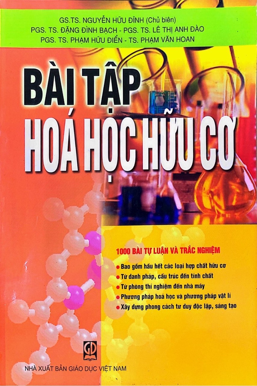 Bài Tập Hóa Học Hữu Cơ - 1000 Bài Tự Luận và Trắc Nghiệm