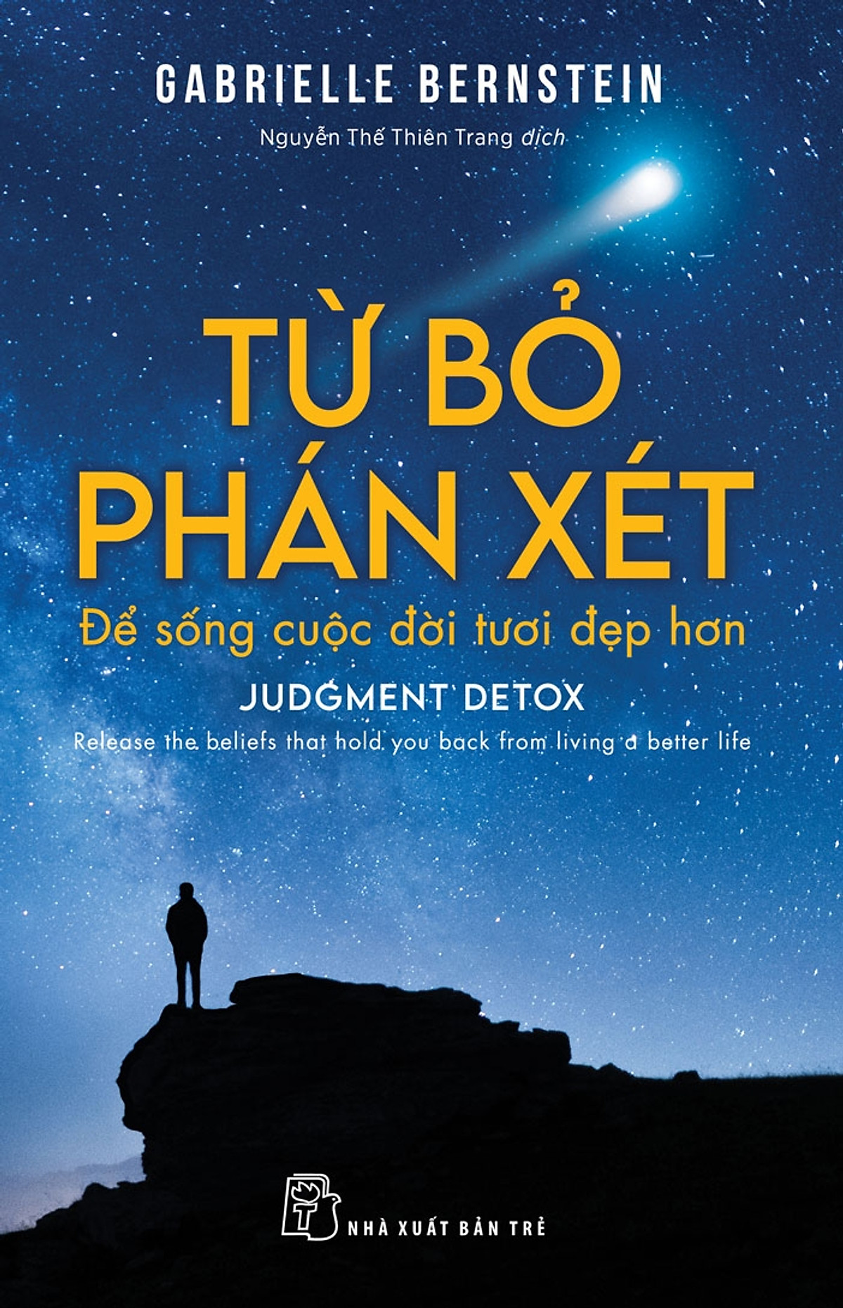 Sách Từ bỏ phán xét - để sống cuộc đời tươi đẹp hơn