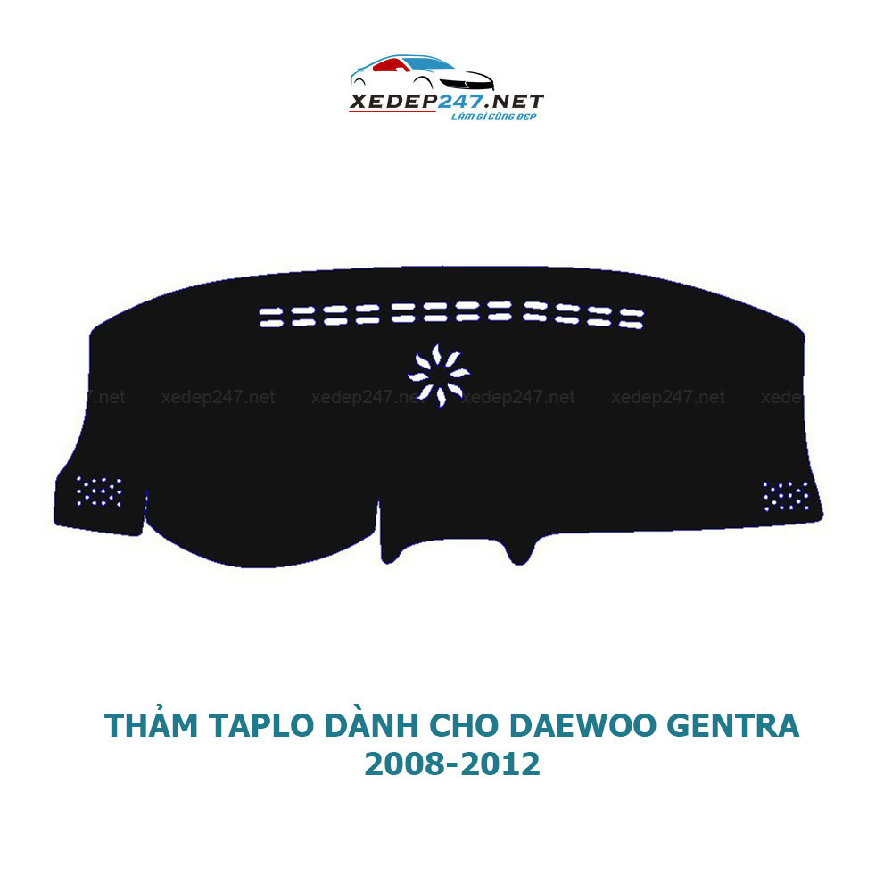 Thảm Taplo dành cho xe Daewoo Gentra 2008 đến 2018 chất liệu Nhung, da Carbon, da vân gỗ