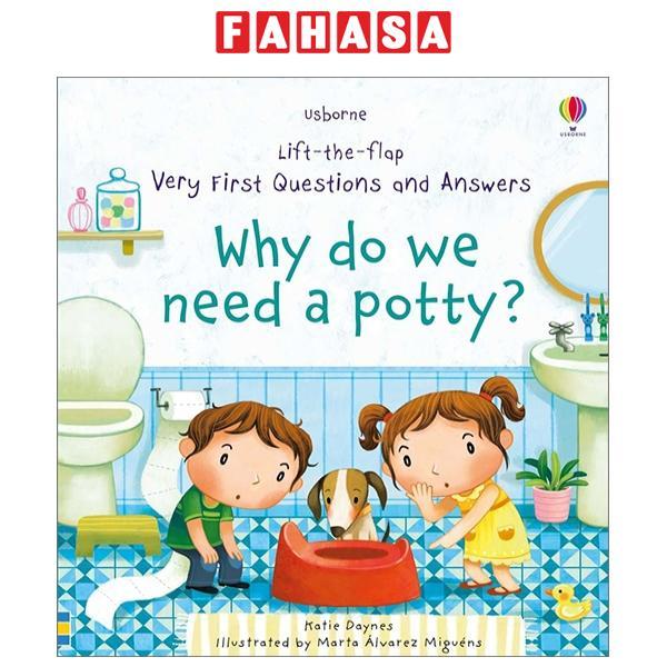 Sách ngoại văn: Why Do We Need A Potty?