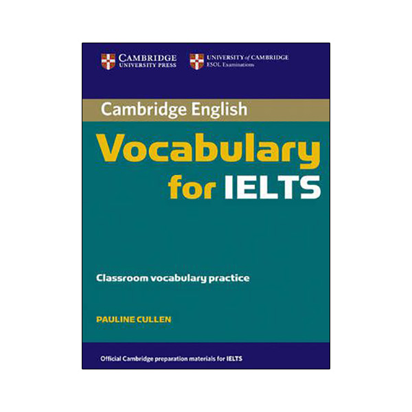 Cambridge Vocabulary for IELTS Book without Answers