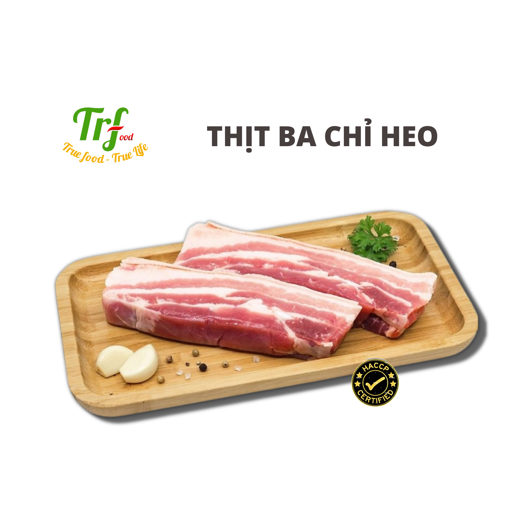 Thịt ba chỉ heo Truefood nhập khẩu 500g