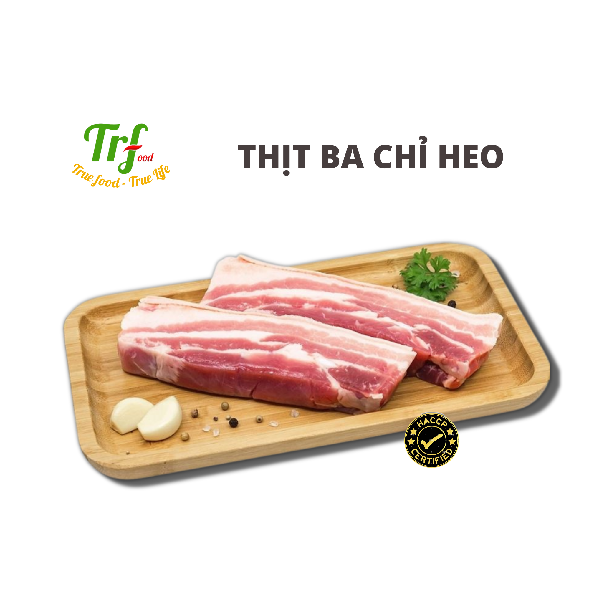 Thịt ba chỉ heo Truefood nhập khẩu 500g [Chỉ giao hỏa tốc HN]