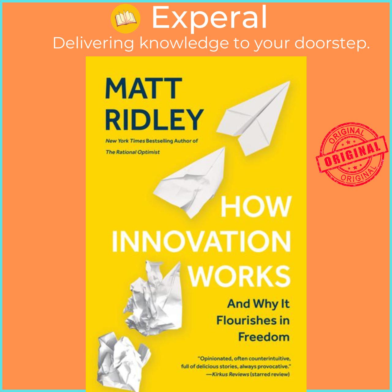 Sách - How Innovation Works : And Why It Flourishes in Freedom by Matt Ridley