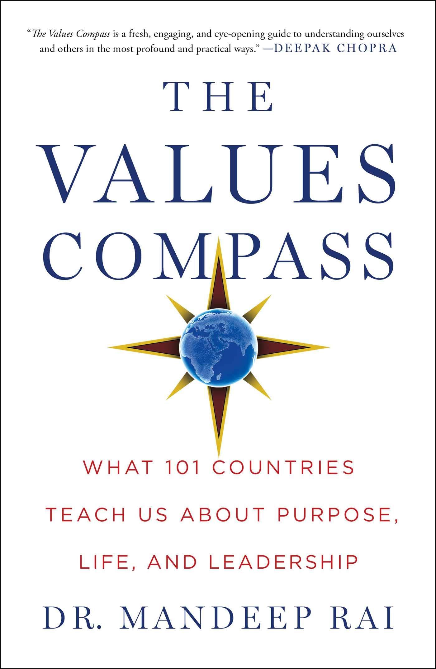 The Values Compass: What 101 Countries Teach Us About Purpose, Leadership, and Life