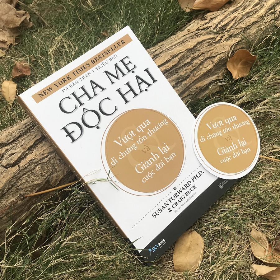 Sách - Cha mẹ độc hại – Vượt qua di chứng tổn thương và giành lại cuộc đời bạn