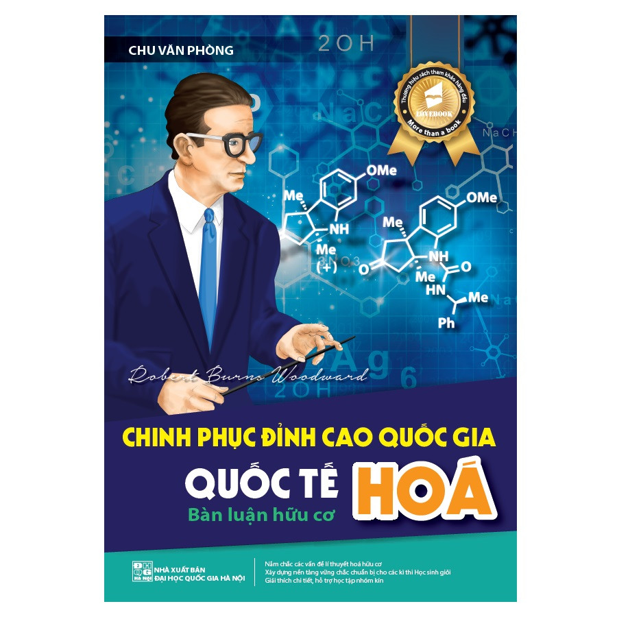 Chinh phục đỉnh cao quốc gia - quốc tế môn Hóa - Bàn luận hữu cơ