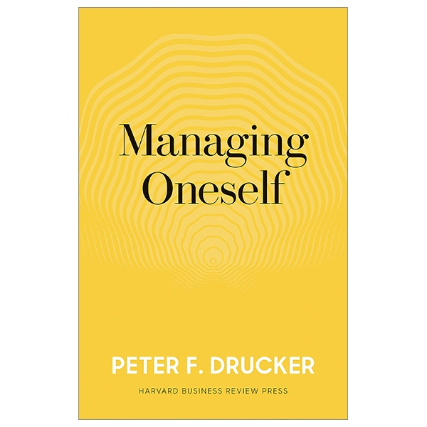 Managing Oneself: The Key To Success