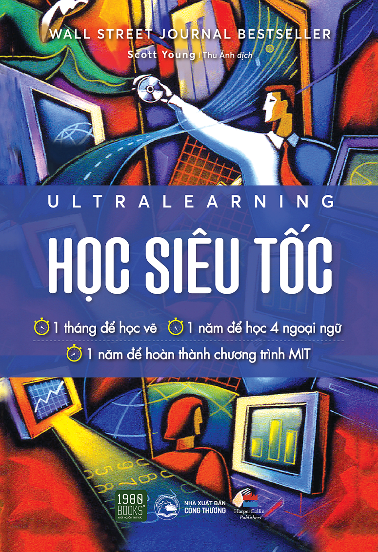 Ultralearning: Học siêu tốc - Scott Young