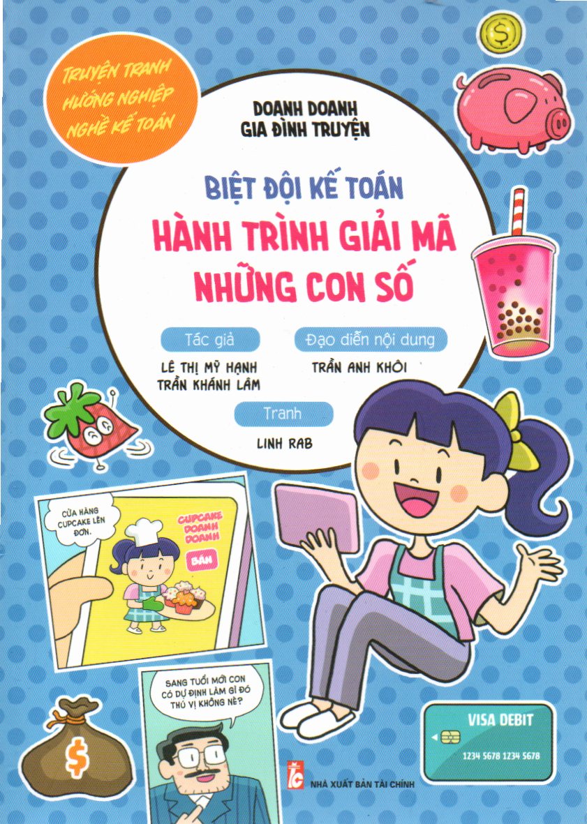 BIỆT ĐỘI KẾ TOÁN HÀNH TRÌNH GIẢI MÃ NHỮNG CON SỐ