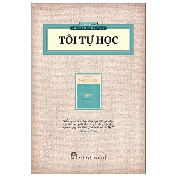 Tôi Tự Học (Ấn Bản Hoài Cổ)