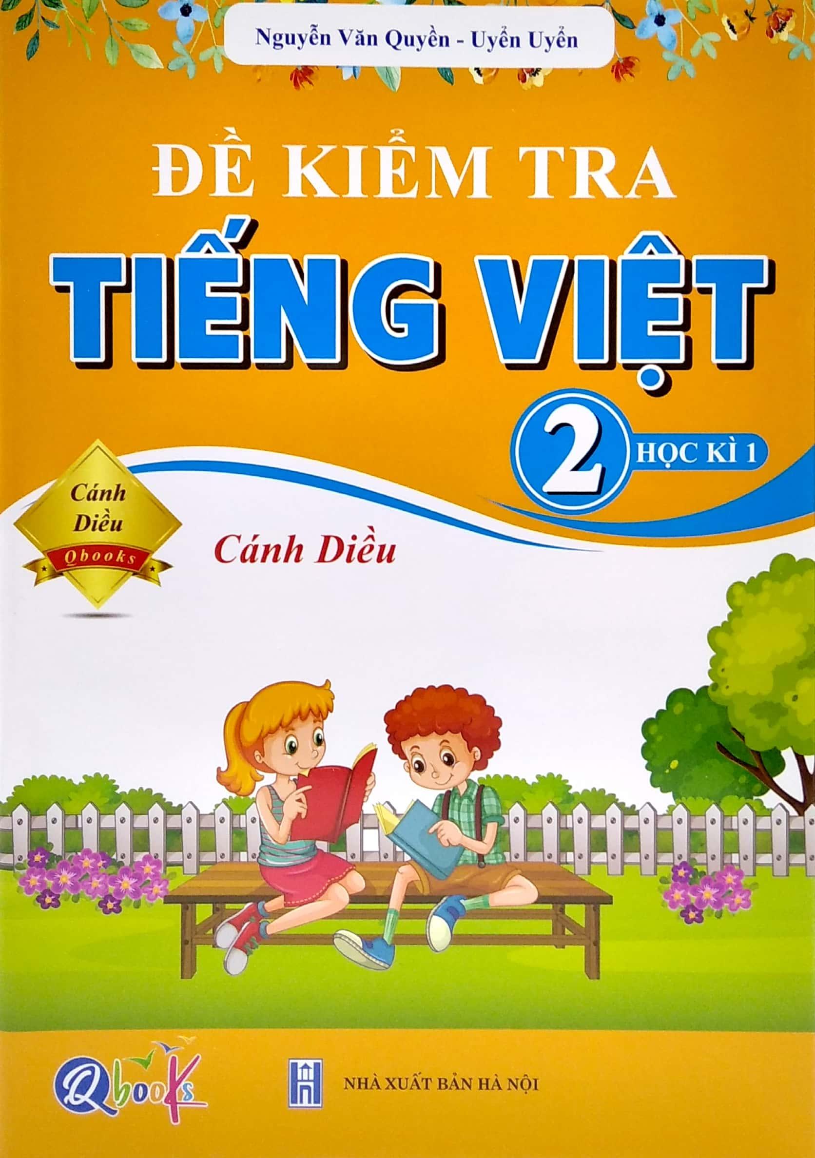 Đề Kiểm Tra Tiếng Việt Lớp 2 - Học Kì 1 (Cánh Điều)