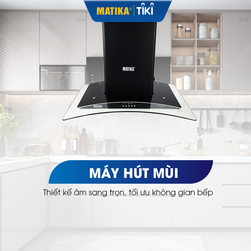 Máy Hút Mùi Nhà Bếp MATIKA Kính Cong MTK-5512 - Hàng chính hãng