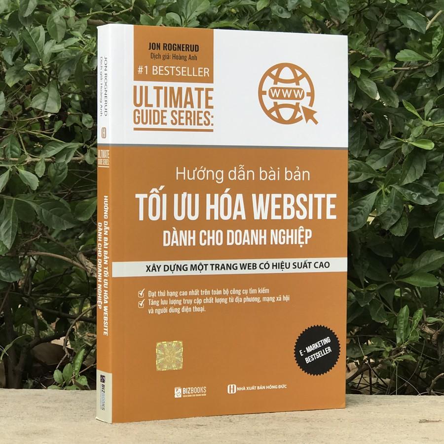 Sách - Hướng dẫn bài bản Tối Ưu Hóa Website Dành Cho Doanh Nghiệp - 1 BestSeller