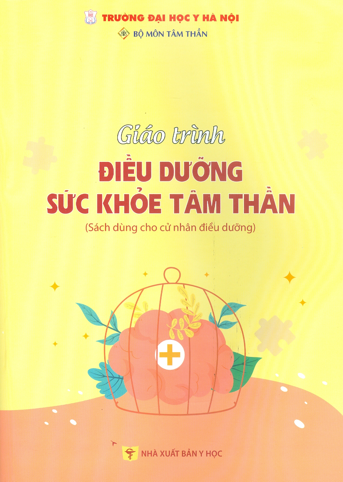 Hình ảnh Giáo Trình Điều Dưỡng Sức Khỏe Tâm Thần (Sách dùng cho cử nhân điều dưỡng) (Xuất bản lần thứ hai, có sửa chữa)