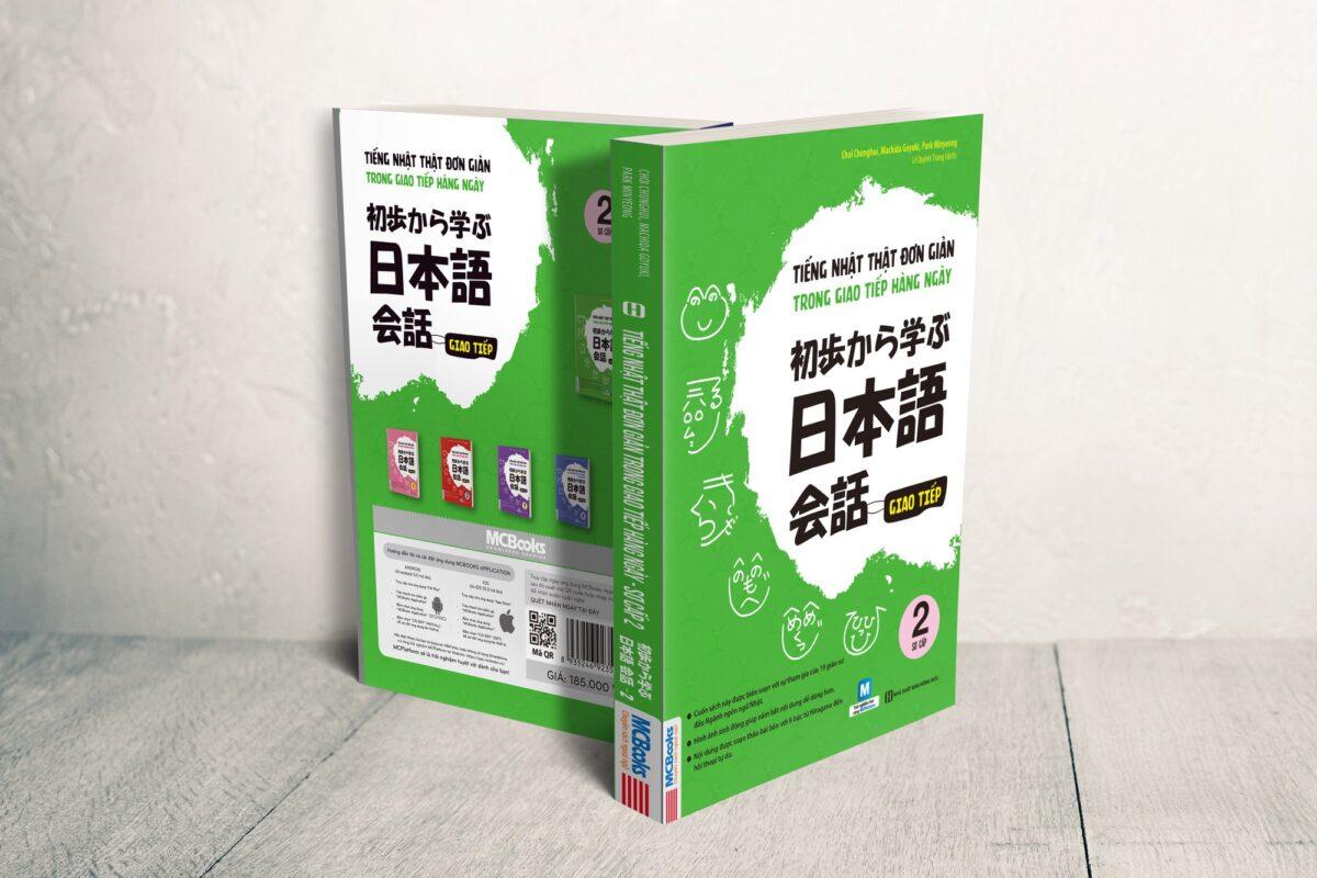 Sách Tiếng Nhật Thật Đơn Giản Trong Giao Tiếp Hàng Ngày - Sơ Cấp 2