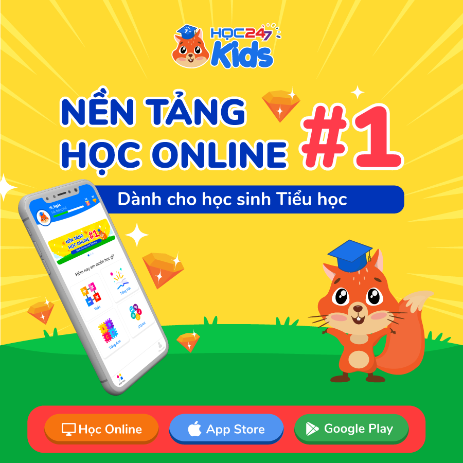 App HOC247 Kids 1 Tháng - Nền tảng học Online Tiểu Học - Toán, Tiếng Việt, Tiếng Anh & STEAM