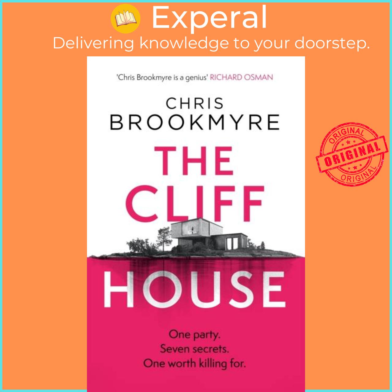 Sách - The Cliff House - One hen weekend, seven secrets... but only one worth by Chris Brookmyre (UK edition, paperback)