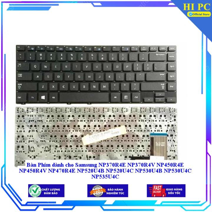 Bàn Phím dành cho Samsung NP370R4E NP370R4V NP450R4E NP450R4V NP470R4E NP520U4B NP520U4C NP530U4B NP530U4C NP535U4C - Hàng Nhập Khẩu