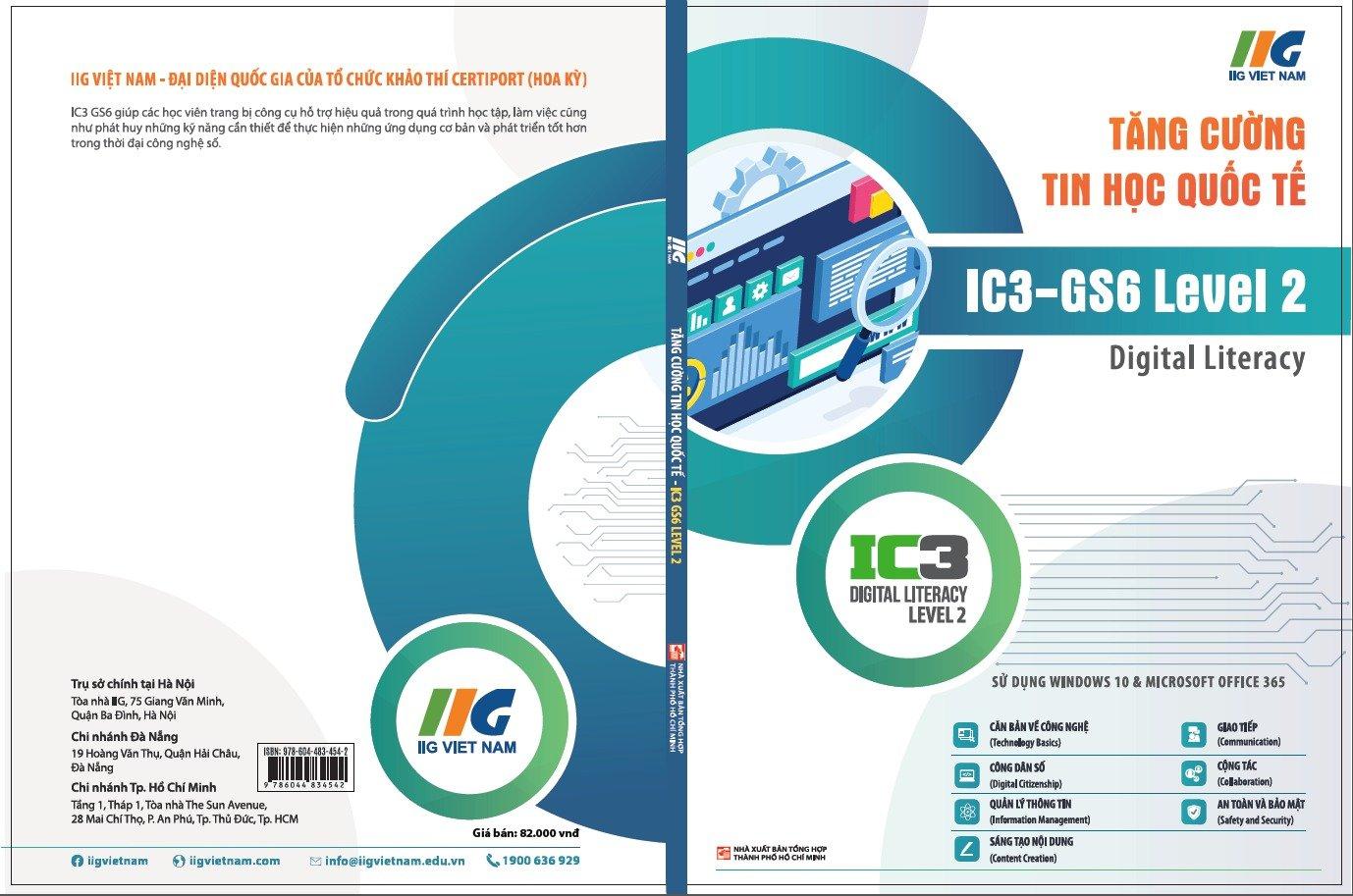 Tăng Cường Tin Học Quốc Tế - IC3-GS6 Level 2 - Digital Literacy (Tái Bản 2024)