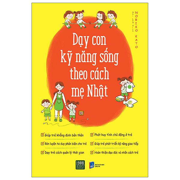 Dạy Con Kỹ Năng Sống Theo Cách Mẹ Nhật