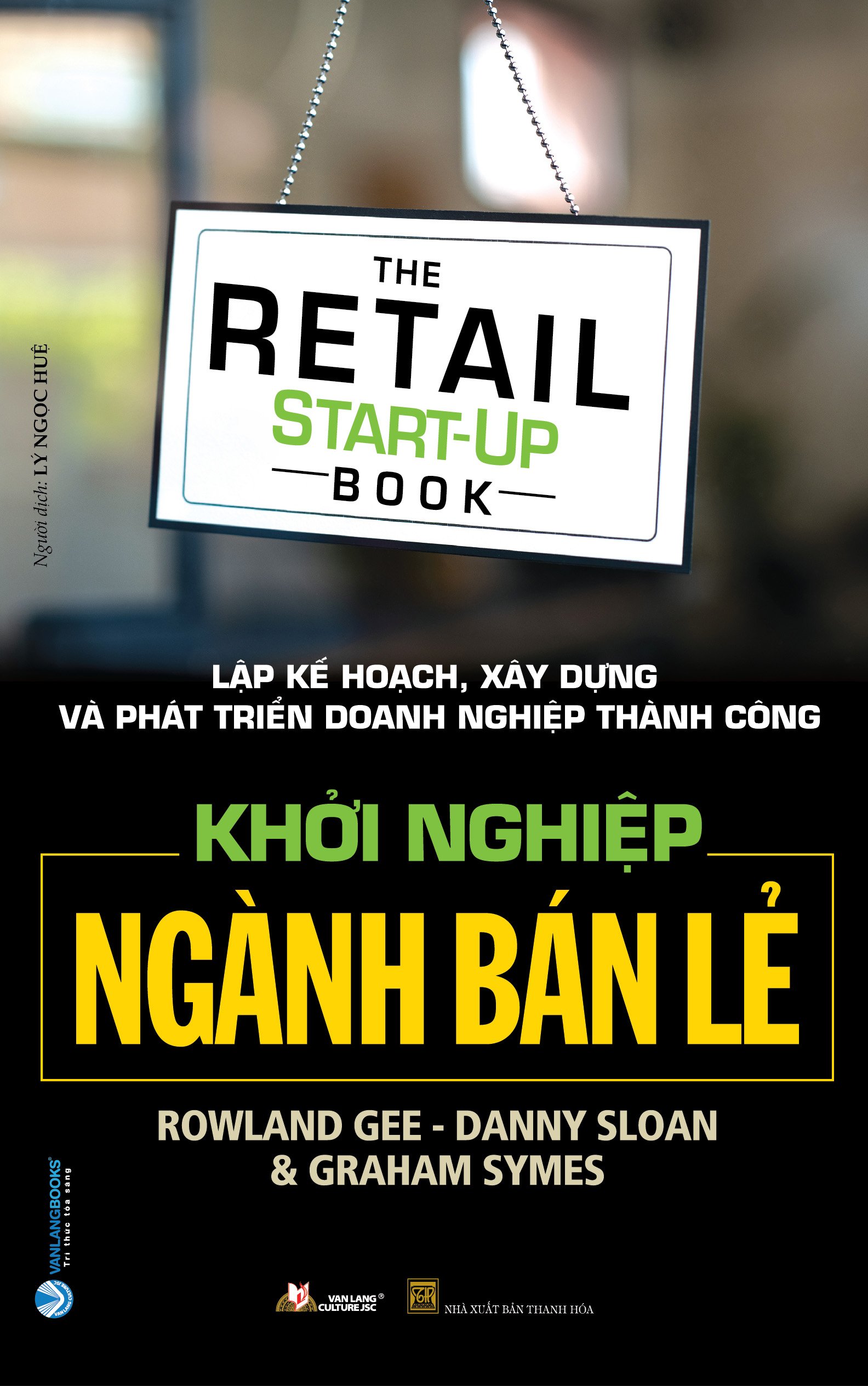 Khởi Nghiệp Ngành Bán Lẻ - Vanlangbooks