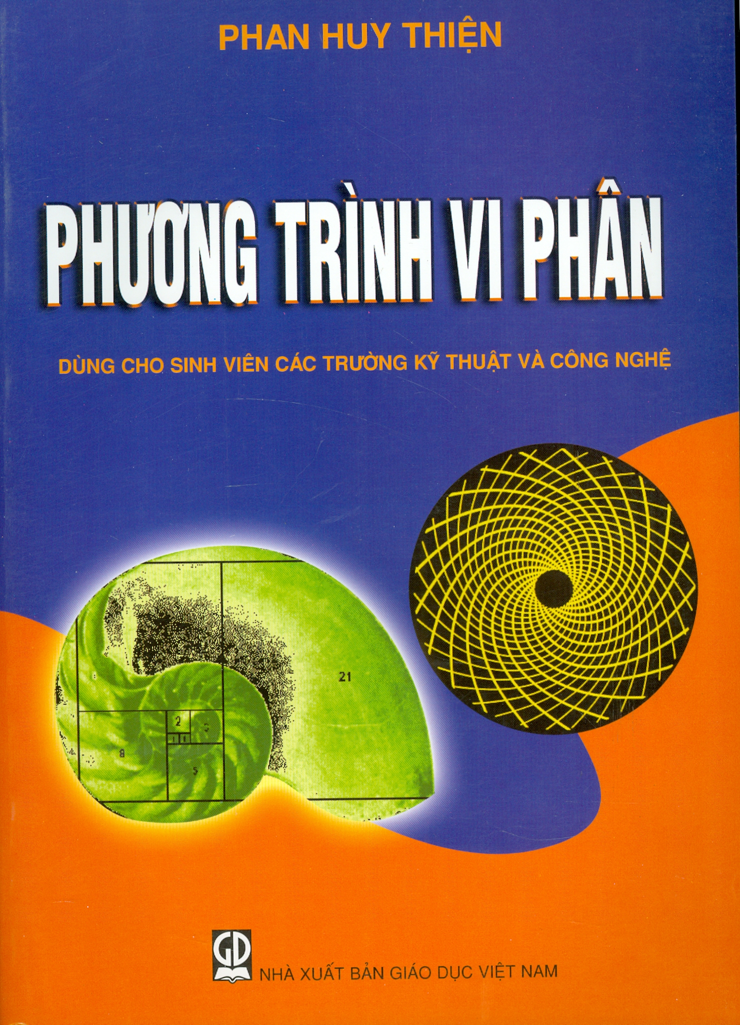 Phương Trình Vi Phân (Dùng cho sinh viên các ngành Kỹ thuật và Công nghệ)