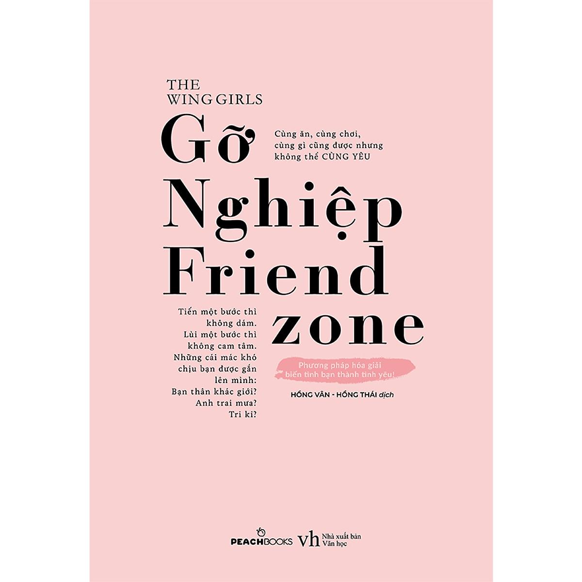 Gỡ Nghiệp Friend Zone - Bản Quyền