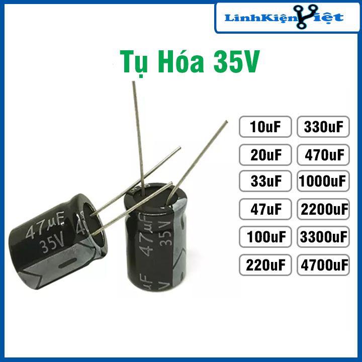 Tụ hóa 35V tụ điện phân cực đủ giá trị từ 10uf đến 4700uf